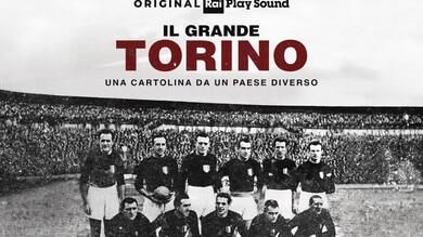 “IL GRANDE TORINO – Una cartolina da un Paese diverso”, il podcast online su RaiPlay Sound