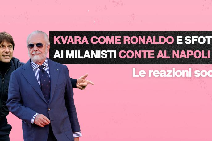 Conte al Napoli, le reazioni dei tifosi: da “Kvara come Ronaldo” allo sfottò ai milanisti