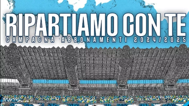 Napoli, si apre la campagna abbonamenti: "Ripartiamo Con…te"