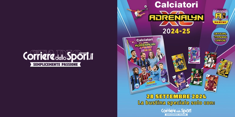 Calciatori Adrenalyn XL 2024-25, la bustina speciale solo con il Corriere dello Sport-Stadio