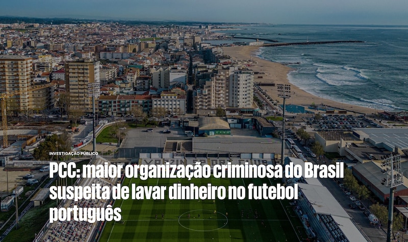 Indagini in Portogallo: la criminalità organizzata brasiliana entra nel calcio